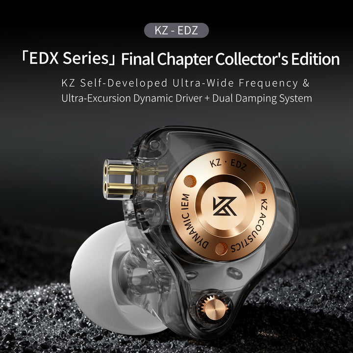 【KZ EDZ】Ultra-excursion Dynamic+Dual Damping System In Ear Monitor, EDX Series Final Chapter Edition